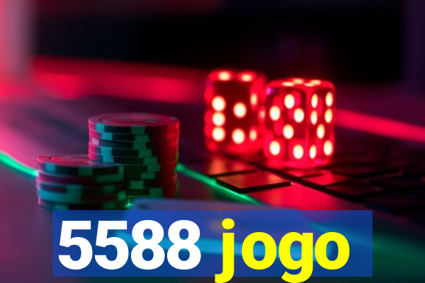 5588 jogo